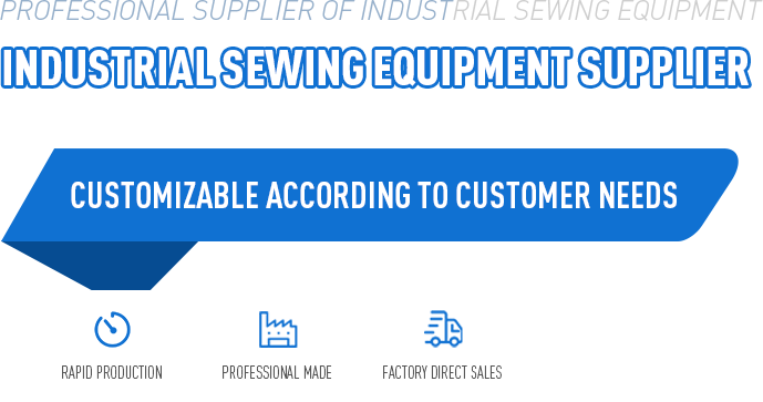 Industrial sewing equipment supplier